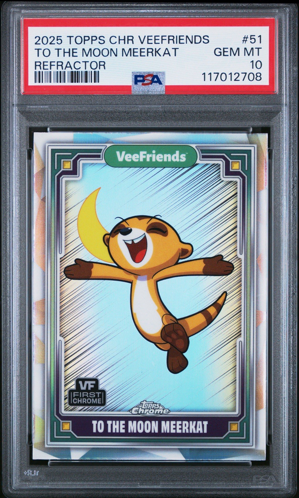 2025 Topps Chrome Veefriends To The Moon Meerkat Refractor PSA 10 LOW POP RARE