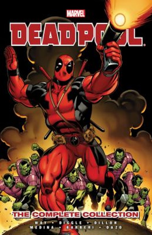Deadpool by Daniel Way: the Complete Collection Vol. 1 Vol. 1 Pap