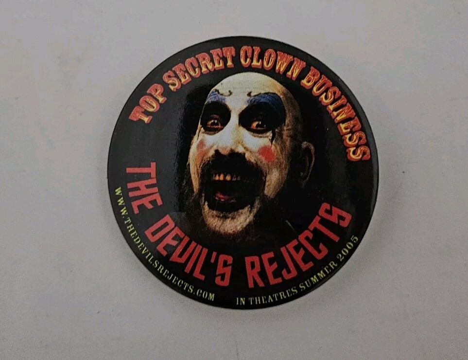Rob Zombie’s The Devils Rejects Movie Button Pin Pinback