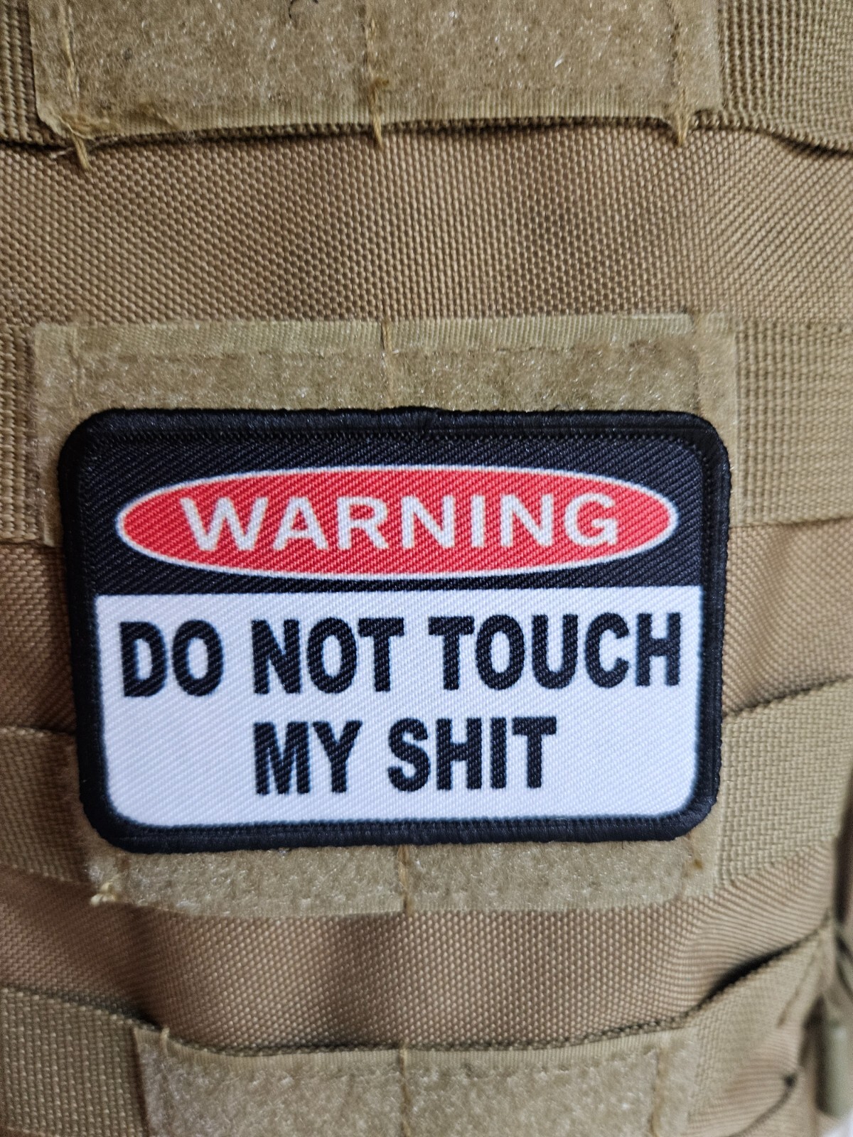 Warning do not touch my sh-t 2