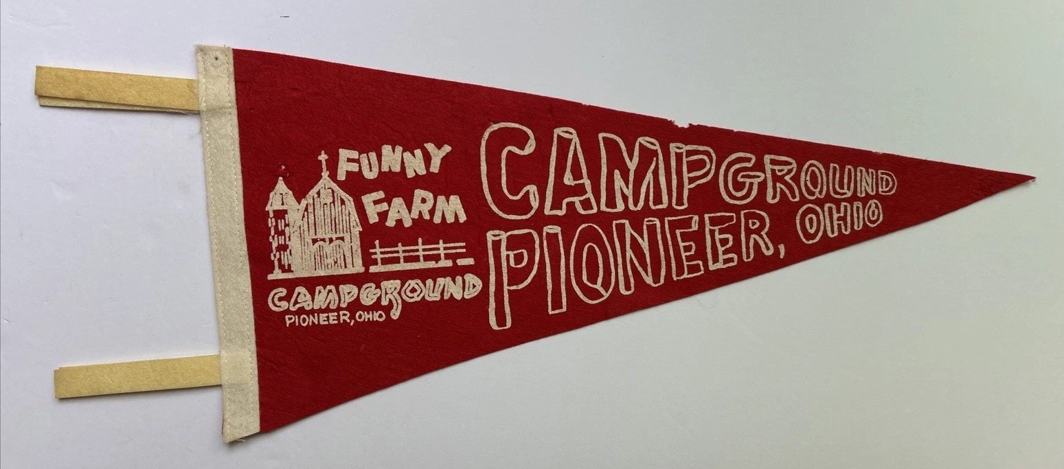 Vintage Funny Farm Campground Pioneer Ohio Pennant  18” 80s 