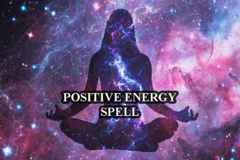 Positive Energy Spell – Attract Good Vibes, Harmony, and Abundance