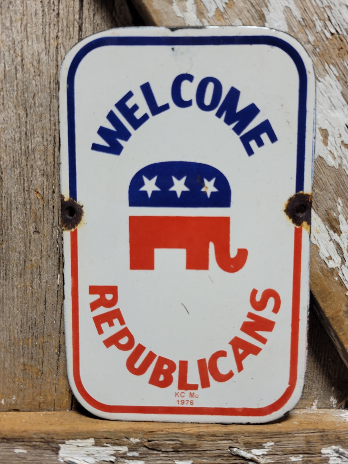 VINTAGE POLITICAL PORCELAIN SIGN OLD 1976 WELCOME REPUBLICANS KANSAS CITY GOP