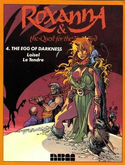 Roxanna And the Quest for the Time Bird #4 VF; NBM | Egg of Darkness Loisel - w/