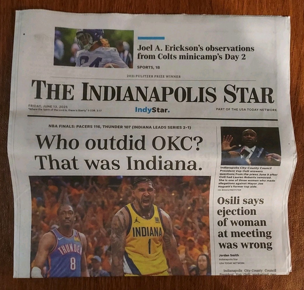 Indianapolis Star - June 13, 2025 - 'Who Outdid OKC? That Was Indiana'