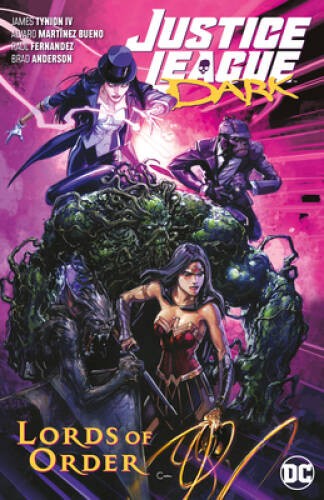Justice League Dark Vol 2: Lords of Order (Justice League Dark: Lords of - GOOD