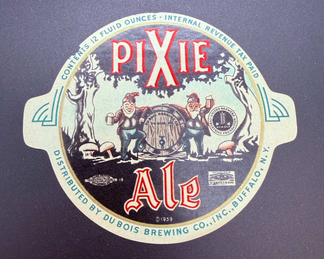 ©1939 DuBois Brewing PIXIE ALE Beer Label Buffalo NY Rare Original Breweriana
