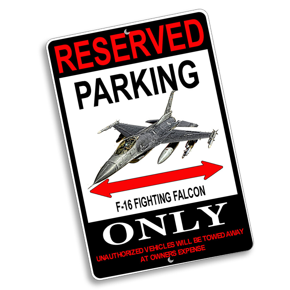 F-16 Fighting Falcon USAF Jet Reserved Parking Only 8x12 In Aluminum Sign