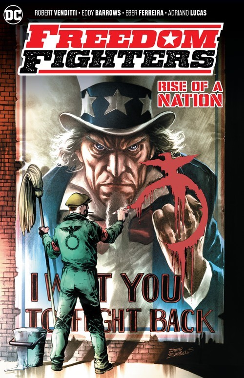 Freedom Fighters: Rise of a Nation, Robert Venditti