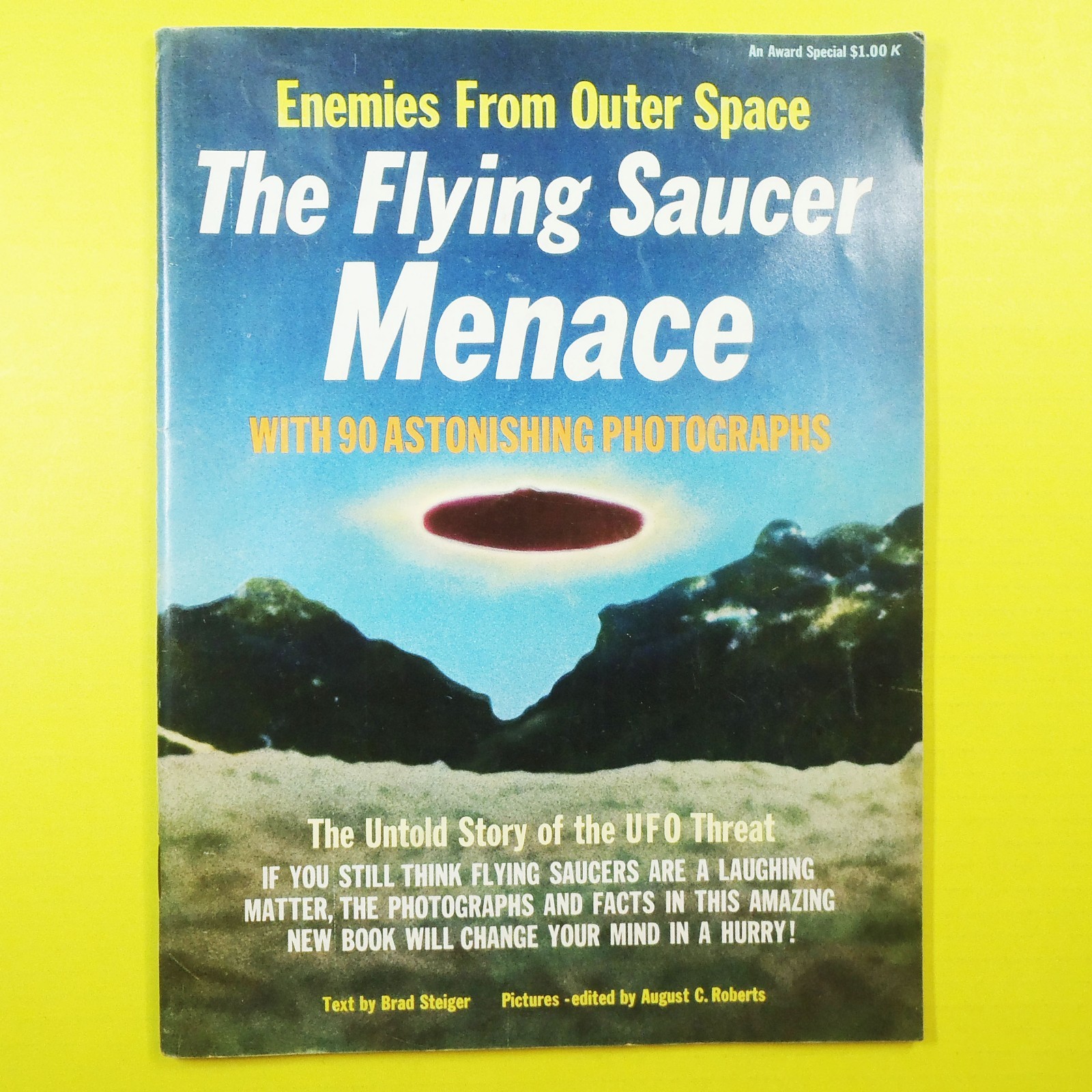 Enemies from Outer Space THE FLYING SAUCER MENACE 1967 Brad Steiger UFO PHOTOS