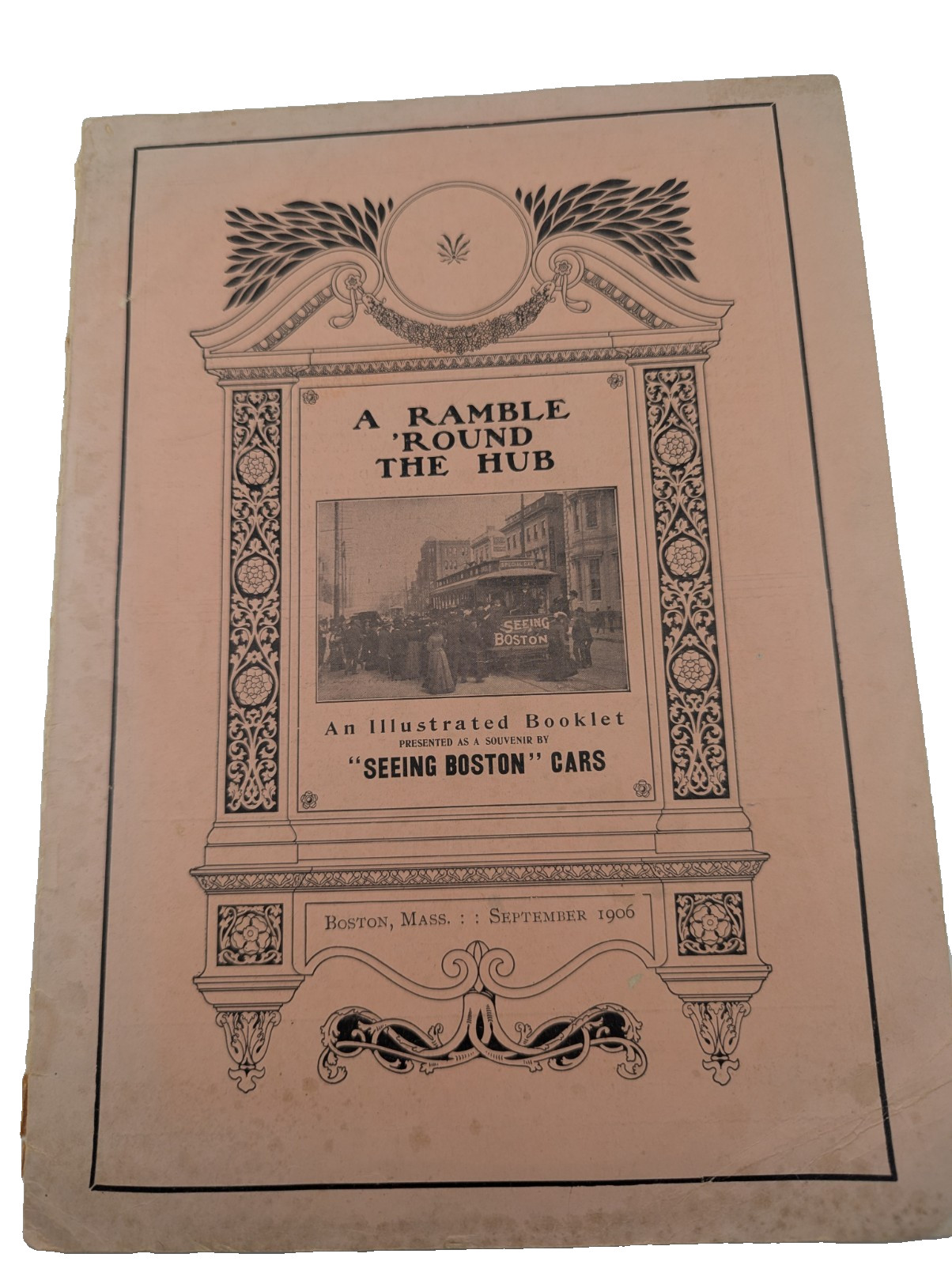 Seeing Boston Cars A Ramble Round The Hub Sept 1906  antique Illustrated booklet