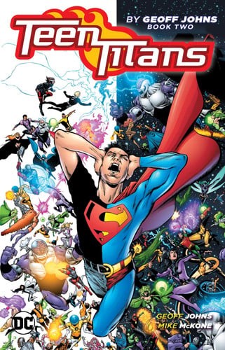 Teen Titans by Geoff Johns Book Two by Geoff Johns (Paperback)