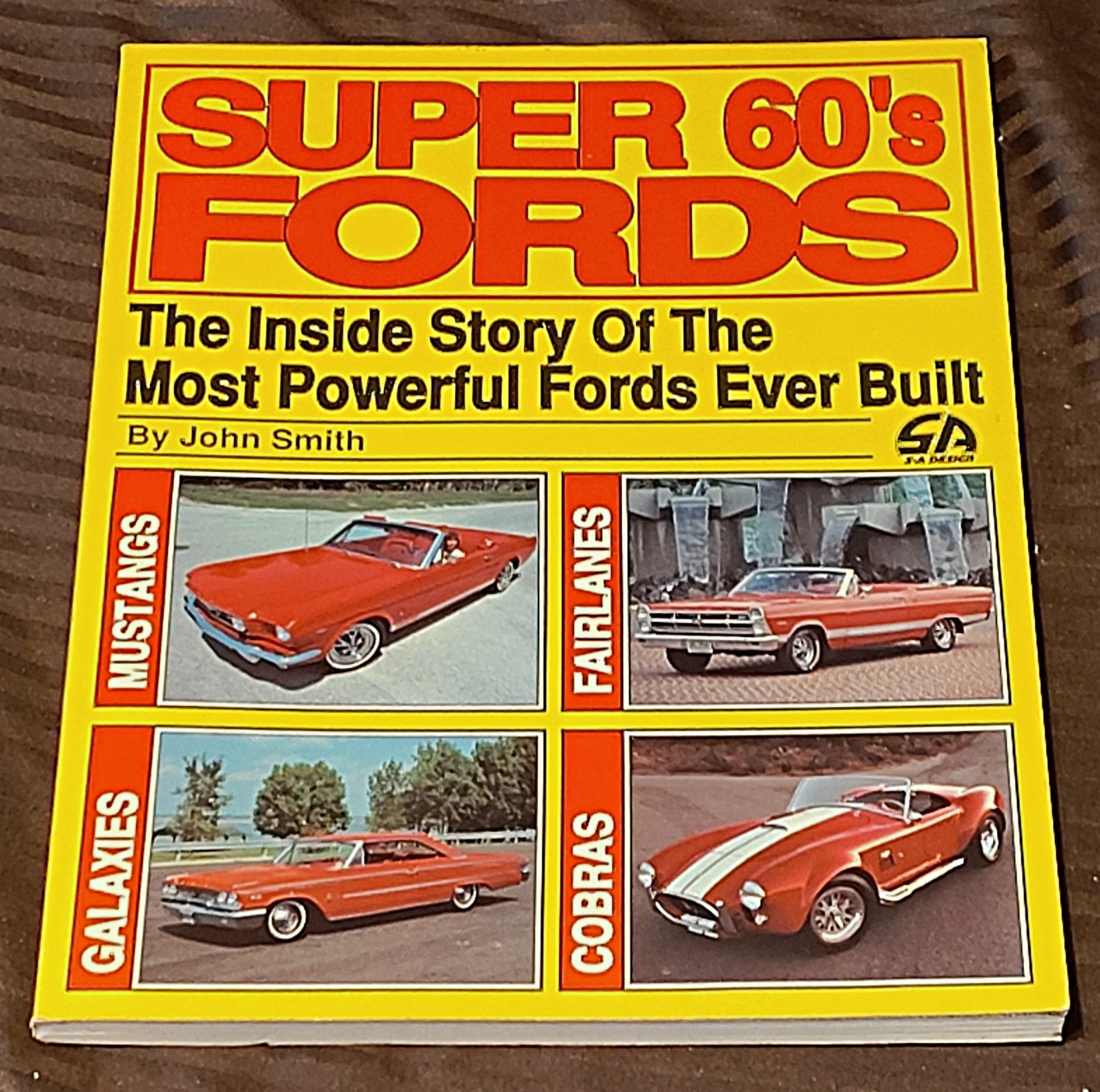 Ford Super 60’s Fords Inside Story Most Powerful Fords Ever Built Brochure 1983