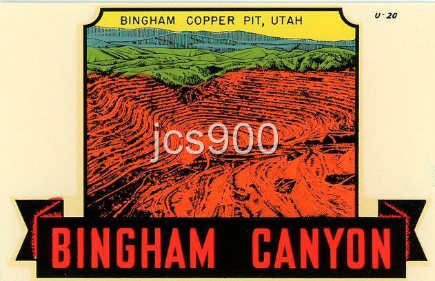 VINTAGE BINGHAM CANYON COPPER PIT UTAH SOUVENIR STATE ORIGINAL AUTO TRAVEL DECAL