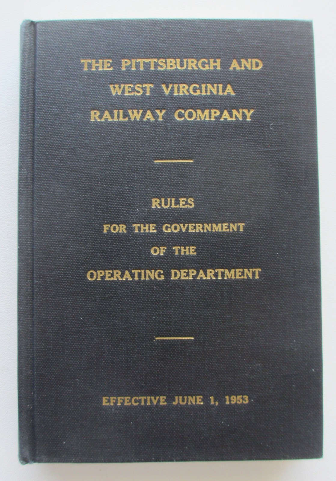 Vintage 1953 Pittsburgh and West Virginia Railroad Operating Department Rules