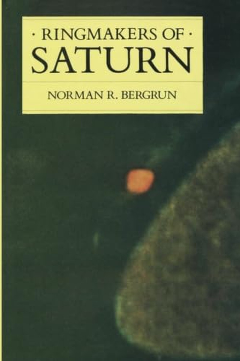 Ringmakers of Saturn Paperback Norman Bergrun Voyager Saturn Rings Space Science