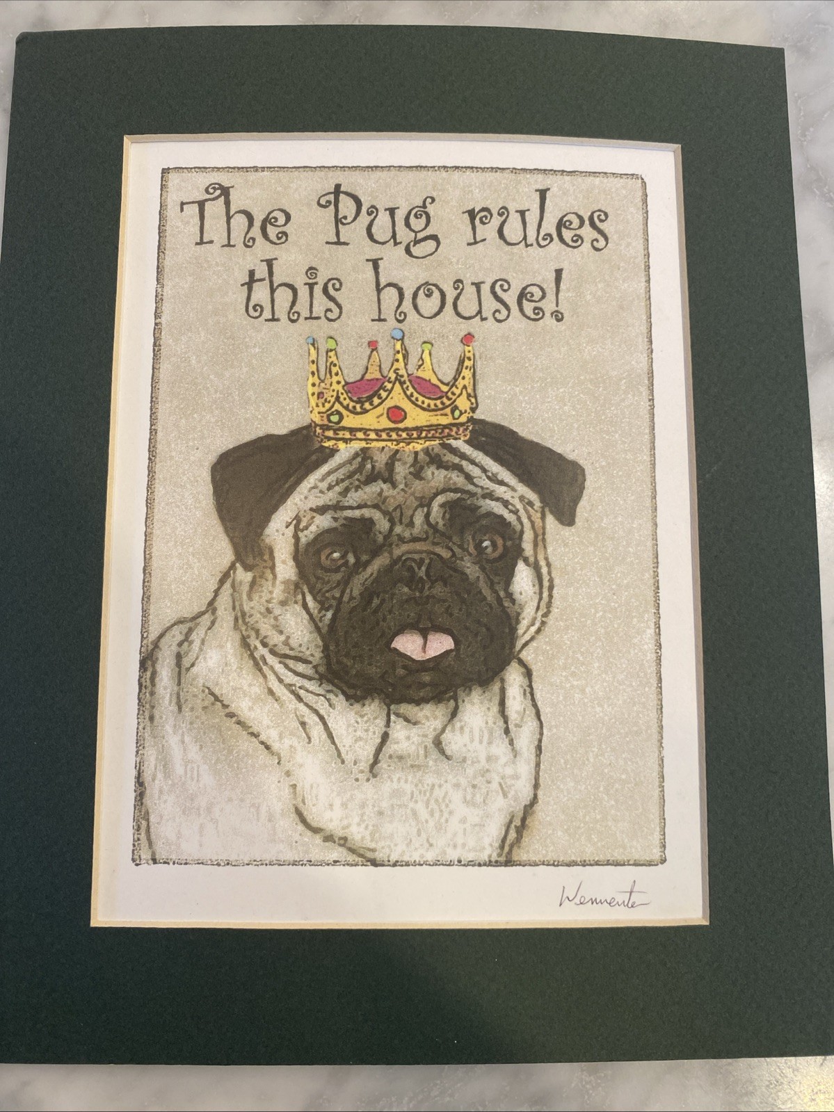 The Pug Rules This House Picture 8”x10” With Mat