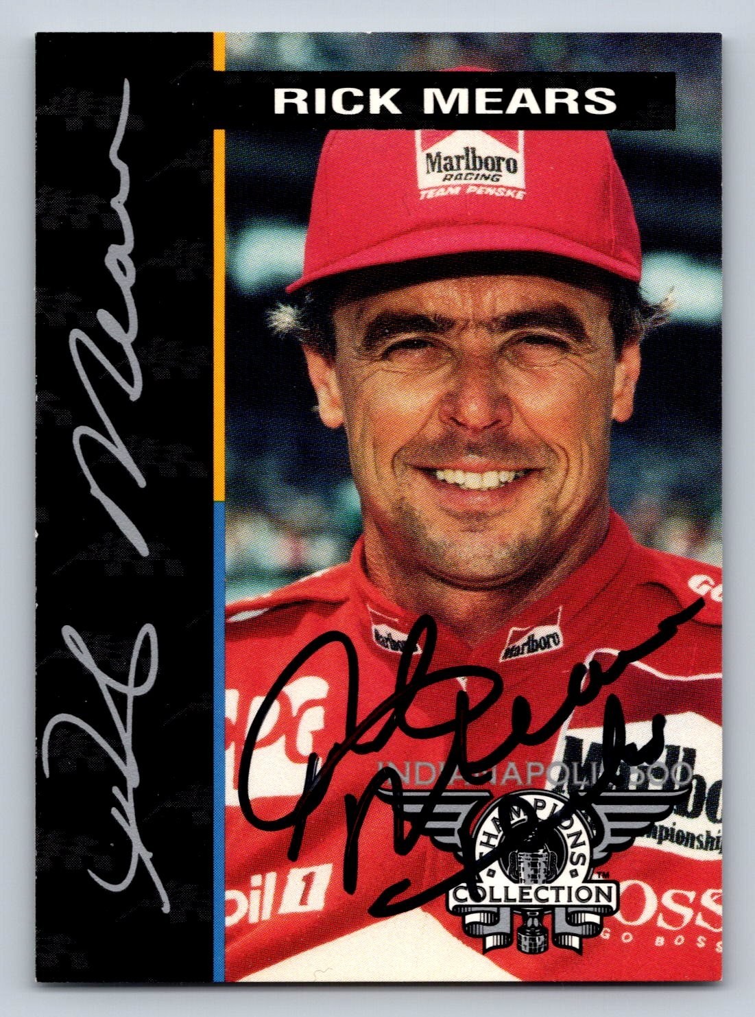 Rick Mears Autographed Card Indy 500 Champions Collection Racing IMSA 1994