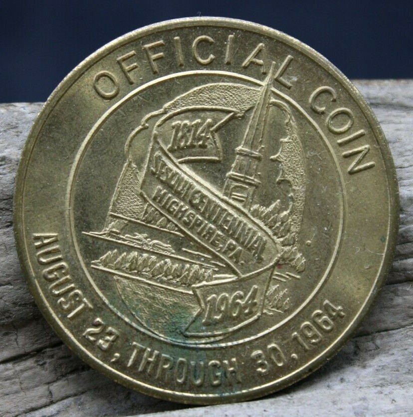 MEDAL COIN - HIGHSPIRE, PA SESQUICENTENNIAL 50C IN TRADE 1814-1964 35.3mm (R3X3)