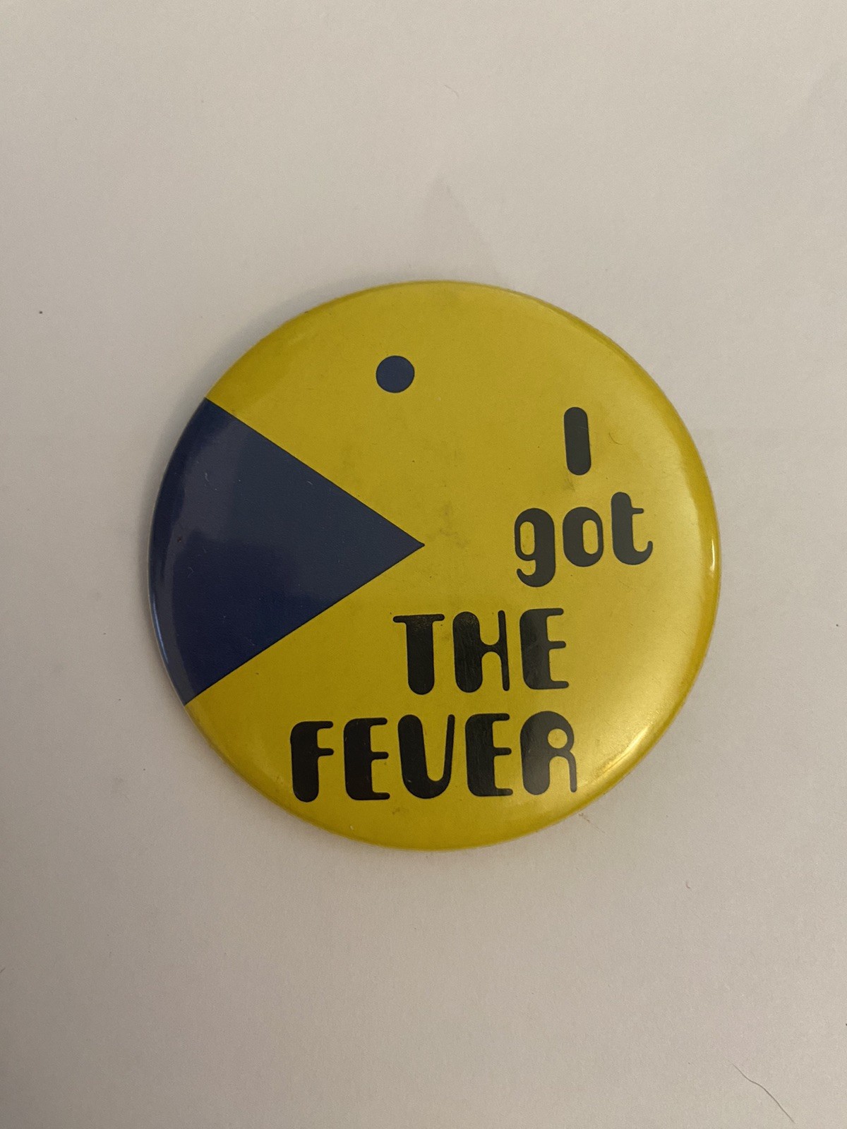 Pac Man I Got The Fever Pin Back Button P133