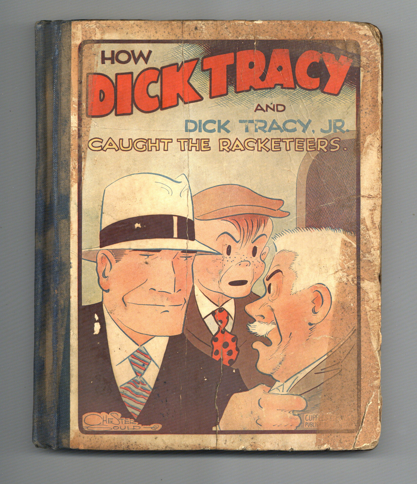 How Dick Tracy & Dick Tracy Jr. Caught the Racketeers #2N FR 1933