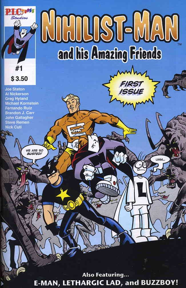 Nihilist-Man and His Amazing Friends #1 VF/NM; P.I.C. Toon Studios | w/Bag+Board