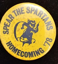 SPEAR THE SPARTANS HOMECOMING '78 Pinback Pin Button picture