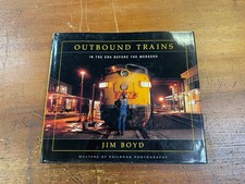 Outbound Trains in the Era Before the Mergers by Jim Boyd 2005 Hardback picture
