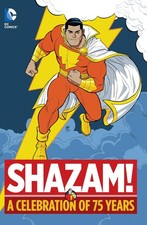 Shazam: A Celebration of 75 Years by Bill Parker picture