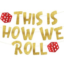 Pre-Strung This Is How We Roll Casino Themed Glitter Banner - Bachelorette Pa... picture