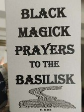 BLACK MAGICK PRAYERS TO THE BASILISK 80 PAGE BOOK picture