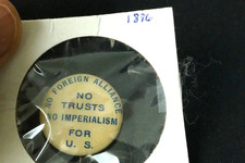1896 William J. Bryan No Trusts Imperialism Foreigh Alliance For U.S. Pin 7/8