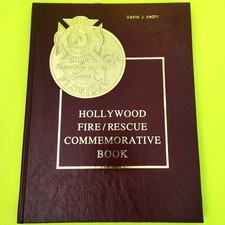 Hollywood Fire Rescue Commemorative Book Florida 1924 - 1994 vintage Firefighter picture
