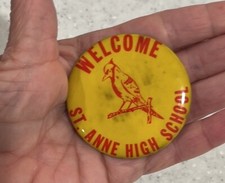 Vtg St. Anne,IL High School~Cardinal Pin-Back Metal Button 2.25”~Made In USA picture