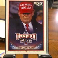 Decision 2022 Donald Trump Preview Non-Sport Trading Card P5 2022 picture