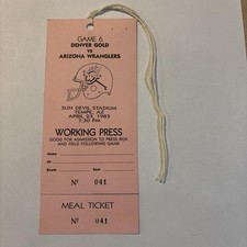 Vintage 1983 Denver Gold Arizona Wranglers Working Press Pass Meal Ticket 80s picture