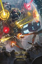 Mortis (Horus Heresy: Siege of Terra, 5) picture