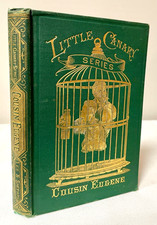 Antique Victorian Decorative Gilt Book 1873 First Ed. Little Canary Illustrated picture