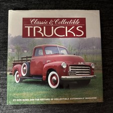Vintage Classic & Collectible Trucks Book By Don Bunn 2002, 144 pages color picture