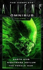 The Complete Aliens Omnibus: Volume One (Earth Hive, Nightmare Asylum, Th - GOOD picture