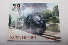Evolution of the Santa Fe 4 - 8 - 4 Softcover 2015 Jeff Ainsworth picture