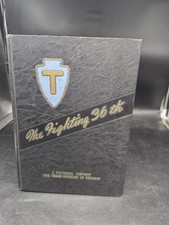 The Fighting 36th Pictorial History Texas Division WWII 1946 Huff Military picture
