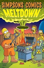 Simpsons Comics Meltdown: A Chain-Reaction Collection of Laughter and Four-C... picture