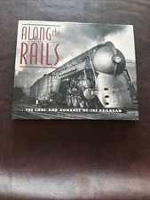Along the Rails: The Lore and Romance of the Railroad By Solomon picture