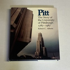 Pitt: University of Pittsburgh 1787-1987 Signed Robert C. Alberts (1986) picture