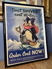 Vintage Original WW2 Don't Shiver Next Winter Penguin Order Coal Poster Sign 44’ picture