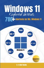Window 11 Keyboard Shortcuts: 780+ Shortcuts for Ms. Windows 11 (Singles in Shor picture