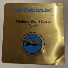 FalconJet Aluminum Sign Wishing You A Great 1988 Falcon 900 FJC Customer Support picture