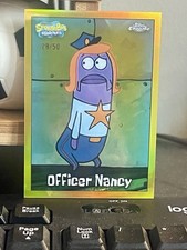 2025 Topps Chrome SpongeBob Squarepants Officer Nancy TRUE Gold Refractor #/50 picture