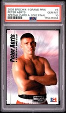 EPOCH K-1 GRAND PRIX SPECIAL CARD A: K-1 WORLD GP 2002 FINAL PETER AERTS PSA 10 picture